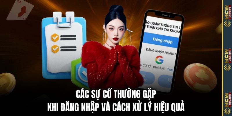 Các sự cố thường gặp khi đăng nhập và cách xử lý hiệu quả