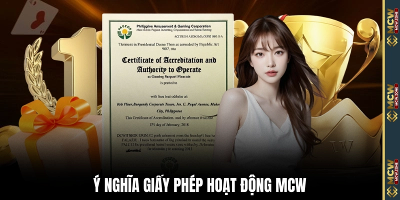 Ý nghĩa giấy phép hoạt động MCW